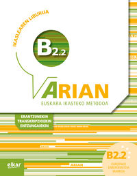 ARIAN B2.2 IKASLEAREN LIBURUA (+CD) (+ERANTZUNAK) (+TRANSKRIPZIOAK)