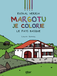 euskal herria margotzen dut = je colorie le pays basque - Laura Gomez