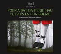 poema bat da herri hau! / ce pays est un poeme - Itxaro Borda / Severine Dabadie (il. )