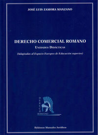 derecho comercial romano - unidades didacticas - adaptadas al espacio europeo de educacion superior