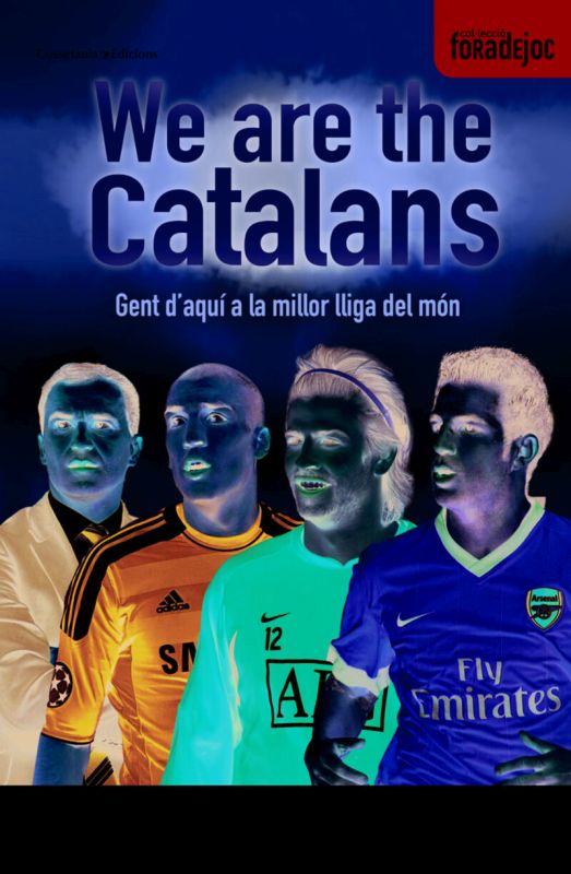 we are the catalans - Alex Castells Alvarez / Jordi Sunyer Capella