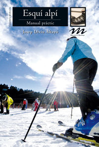 esqui alpi - manual practic - Josep Diviu Altayo