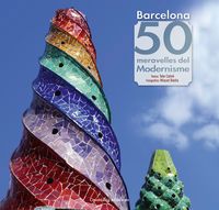 barcelona - 50 meravelles del modernisme - Tate Cabre I Massot