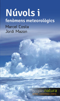 nuvols i fenomens meterologics - Marcel Costa / Jordi Mazon