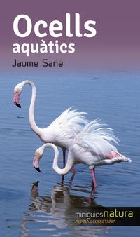 ocells aquatics - Jaume Sañe Pons