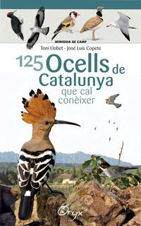 125 ocells de catalunya - Toni Llobet / Jose Luis Copete