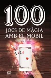 100 trucs per sorpendre amb el mobil - Mag Gerard