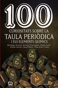 100 curiositats sobre la taula periodia i els elements quimics