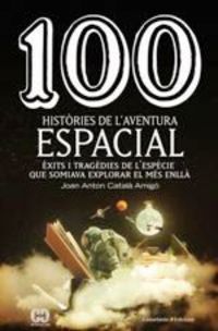 100 histories de l'aventura espacial