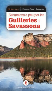 excursions a peu per guilleries i savassona - Francesc Roma I Casanovas