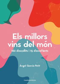 els millors vins del mon - Angel Garcia Petit