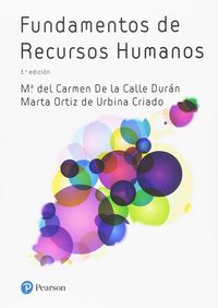 (3 ed) fundamentos de recursos humanos - Maria Del Carmen De La Calle Duran