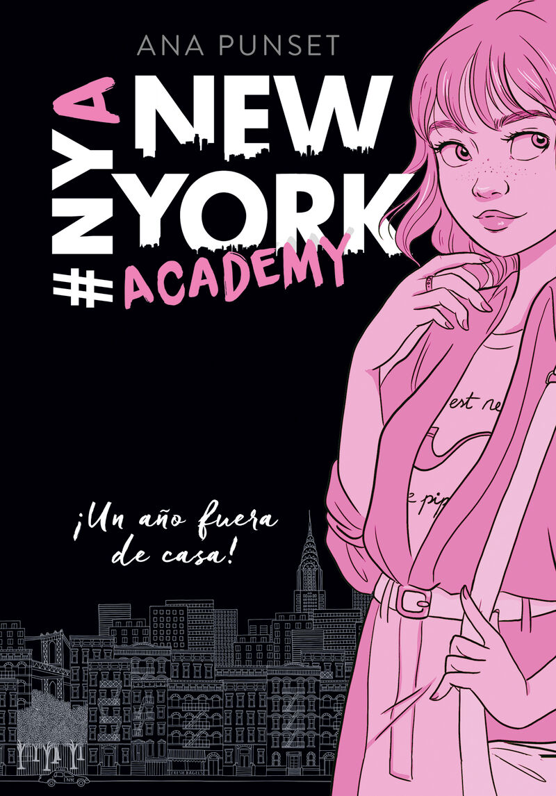 ¡un año fuera de casa! (serie new york academy 1) - Ana Punset