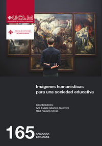 imagenes humanisticas para una sociedad educativa - Ana Eulalia Aparicio Guerrero