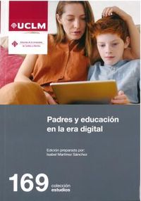 padres y educacion en la era digital - Isabel Martinez Sanchez