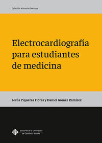 electrocardiografia para estudiantes de medicina - Jesus Piqueras Flores
