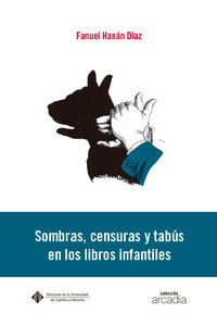 sombras, censuras y tabus en los libros infantiles - Fanuel Hanan Diaz