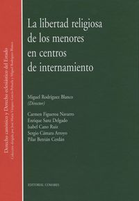 libertad religiosa de los menores en centros de internamiento - Miguel Rodriguez Blanco