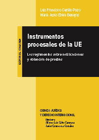 instrumentos procesales de la ue - Luis Francisco Carrillo Pozo