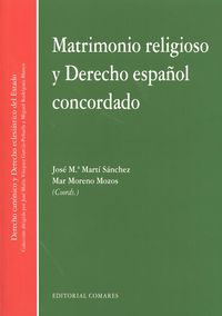 matrimonio religioso y derecho español concordado - Jose Maria Marti Sanchez / [ET AL. ]