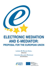 electronic mediation and e-mediator - proposal for the european union - Aa. Vv.