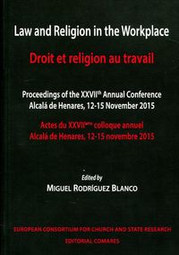 law and religion in the workplace = droit et religion au travail