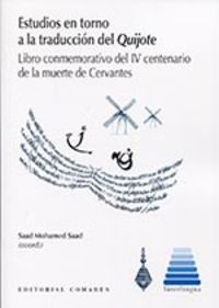 ESTUDIOS EN TORNO A LA TRADUCCION DEL QUIJOTE - LIBRO CONMEMORATIVO DEL IV CENTENARIO DE LA MUERTE DE CERVANANTES