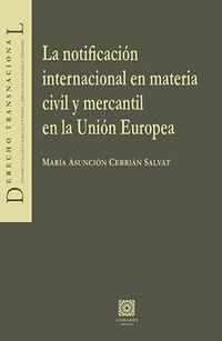 notificacion internacional en materia civil y mercantil en la union europea