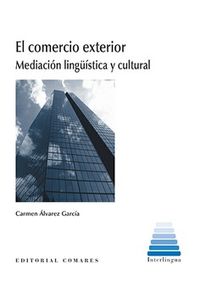 el comercio exterior - mediacion linguistica y cultural - Carmen Alvarez Garcia