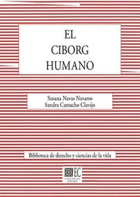 El ciborg humano - Susana Navas Navarro / Sandra Camacho Clavijo