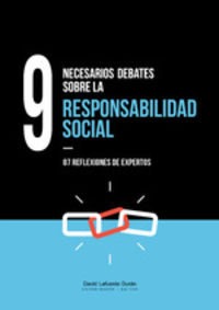 9 necesarios debates sobre la responsabilidad social - Aa. Vv.