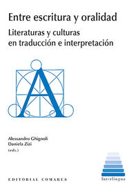 entre escritura y oralidad - literaturas y culturas en traduccion e interpretacion
