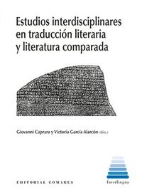 estudios interdisciplinares en traduccion literaria y literatura comparada