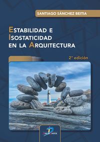 estabilidad e isostaticidad en la arquitectura - Santiago Sanchez Beitia
