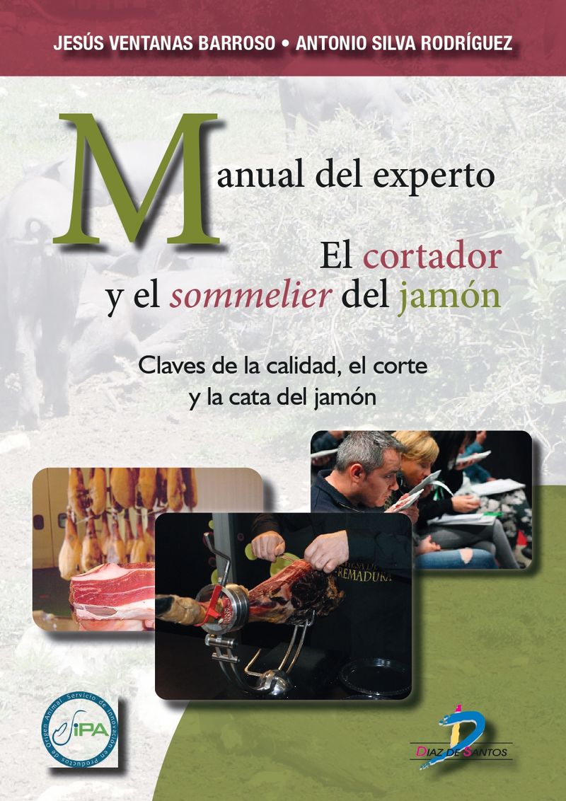 MANUAL DEL EXPERTO - EL CORTADOR Y EL SOMMELIER DEL JAMON