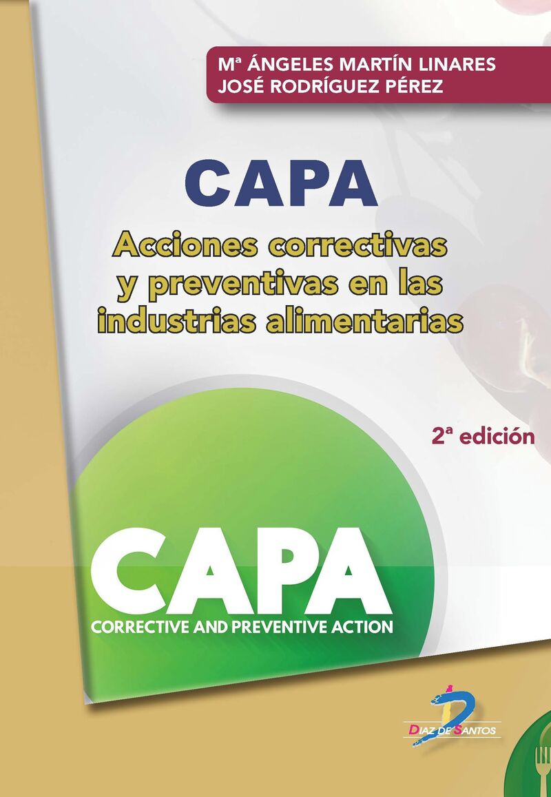 CAPA - ACCIONES CORRECTIVAS Y PREVENTIVAS EN LAS INDUSTRIAS ALIMENTARIAS