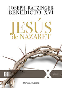 jesus de nazaret (ed completa) - Joseph Ratzinger