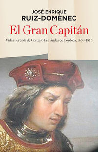 el gran capitan - el heroe militar de los reyes catolicos