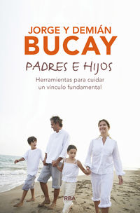 padres e hijos - Jorge Bucay / Demian Bucay