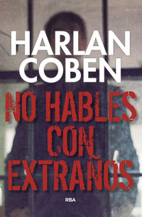 no hables con extraños - Harlan Coben