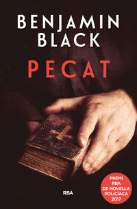 pecat (premi novela policiaca 2017) - Benjamin Black