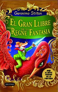 el gran llibre del regne de la fantasia - Geronimo Stilton