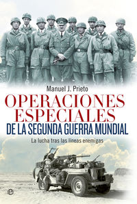 operaciones especiales de la segunda guerra mundial - Manuel J. Prieto