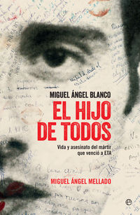 El hijo de todos - Miguel Angel Mellado