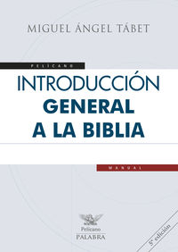 introduccion general a la biblia - Miguel Angel Tabet