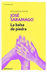 La balsa de piedra - Jose Saramago