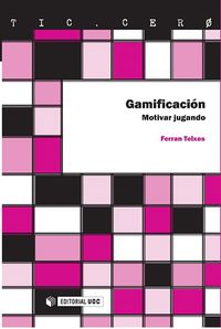 gamificacion - motivar jugando - Ferran Teixes Argiles