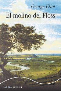 El molino del floss - George Eliot