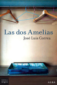 Las dos amelias - Jose Luis Correa