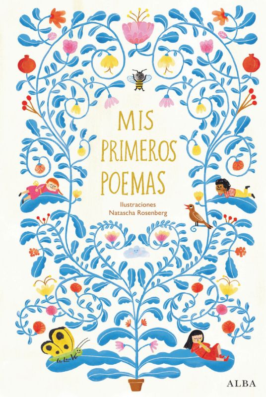 mis primeros poemas - antologia de poesia española para niños y niñas - Natascha Rosenberg